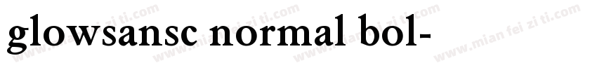 glowsansc normal bol字体转换